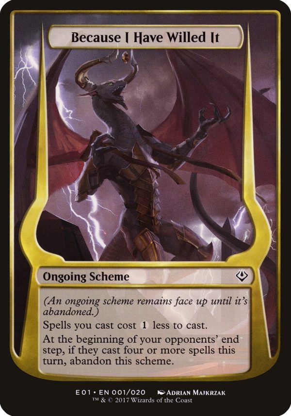 Because I Have Willed It (Schemes) [Archenemy: Nicol Bolas Schemes] Sale