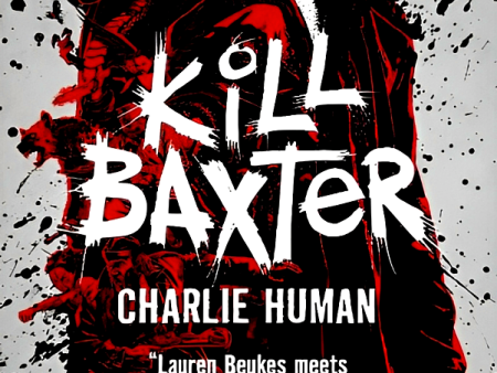 Kill Baxter For Sale