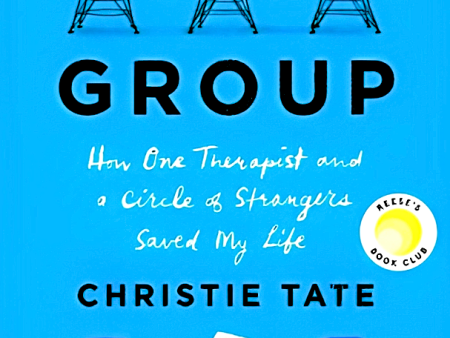 Group: How One Therapist And A Circle Of Strangers Saved My Life Fashion