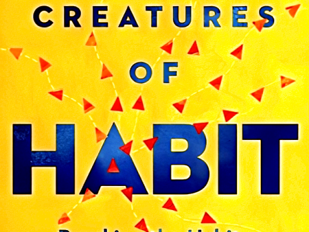 Creatures Of Habit: Breaking The Habits Holding You Back From God s Best Online Sale