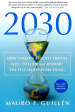 2030: How Today s Biggest Trends Will Collide And Reshape The Future Of Everything on Sale