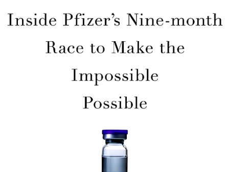 Moonshot: Inside Pfizer s Nine-Month Race To Make The Impossible Possible Online Hot Sale