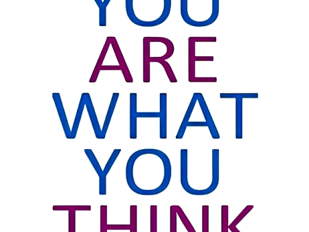 You Are What You Think: Using Positive Self-Talk To Change Your Life Supply