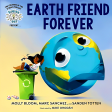 Earth Friend Forever (Brains On! Presents...) Sale