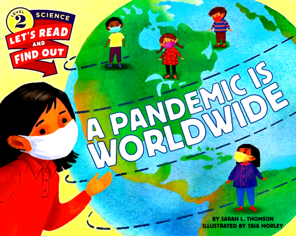 A Pandemic Is Worldwide (Let s-Read-And-Find-Out Science, Level 2) Fashion