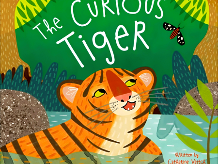 Rainforest Tales - The Curious Tiger For Discount